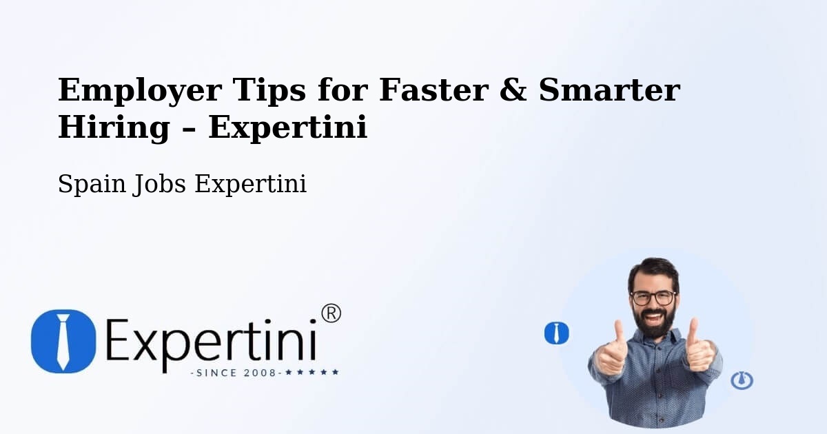 Employer Tips for Hiring & Recruitment – Millena - Millena, Spain Jobs Expertini