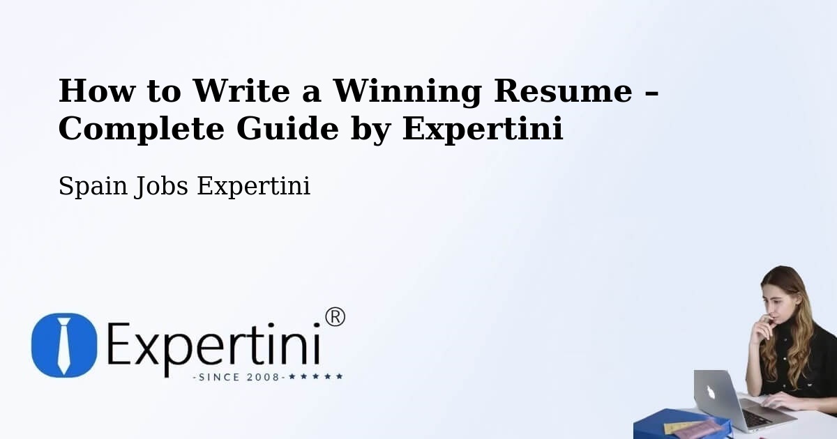 Resume Writing Guide for Job Seekers – Millena - Millena, Spain Jobs Expertini